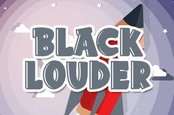 Black Louder: A Modern Display Typeface for Digital Design