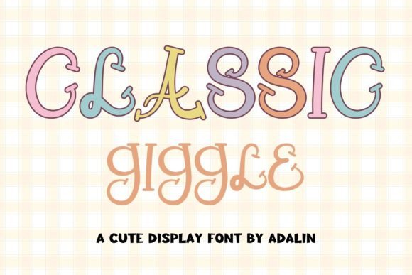 Classic Giggle: A Display Font That Brings Cheer to Branding