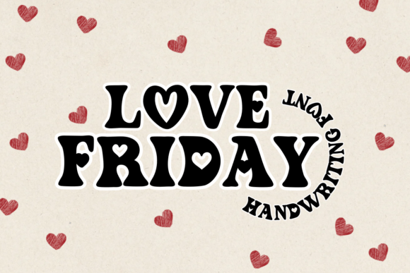Love Friday Font: A Romantic Display Typeface for Branding