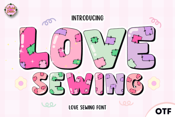 Love Sewing Font: A Display Typeface for Editorial Design