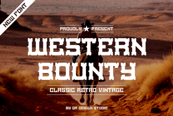 Western Bounty: A Display Font with Wild West Soul