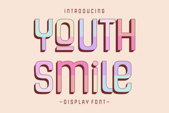 Youth Smile: A Display Font That Delivers Joyful Branding